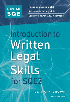 Revise SQE Introduction to Written Legal Skills for SQE2: Legal Skills for SQE2 New edition