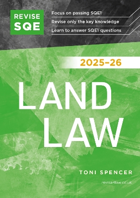 Revise SQE Land Law 2025/26: SQE1 Revision Guide 2025/26