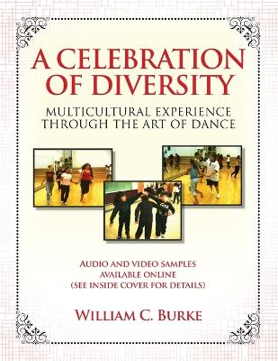 Celebration of Diversity: Multicultural Experience Through the Art of Dance