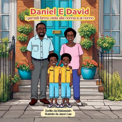 Daniel e David: i Gemelli Fanno Visita alla Nonna e al Nonno.
