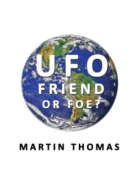 UFO - Friend or Foe?