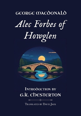 Alec Forbes of Howglen: Unabridged Translation, Standard Edition