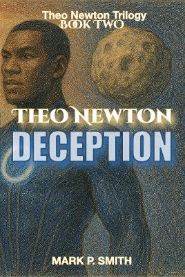 Theo Newton Deception, 2, Deception