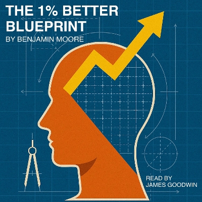 1% Better Blueprint: The Micro-Habit Guide for Millennials and Gen Z