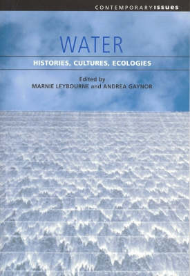 Water: Histories Cultures Ecologies