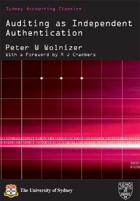 Auditing as Independent Authentication First published in 1987 by Sydney University Press