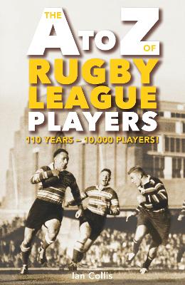 A To Z of Rugby League Players
