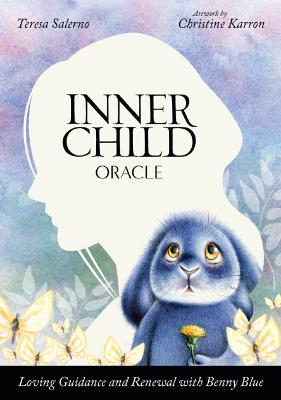 Inner Child Oracle: Loving Guidance and Renewal with Benny Blue 2nd Revised edition
