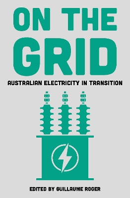 On the Grid: Australian Electricity in Transition