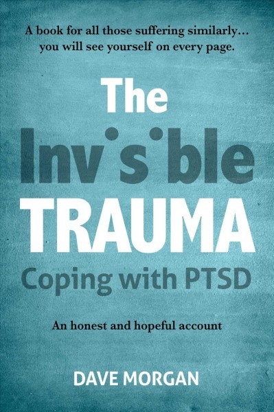 Invisible Trauma: Coping with PTSD