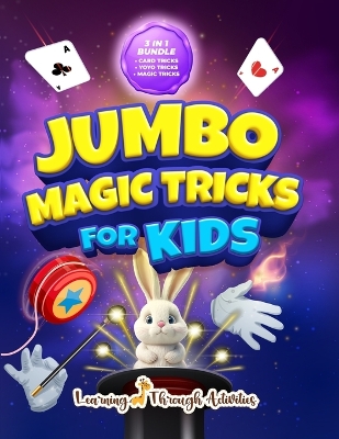 Jumbo Magic Tricks For Kids: How Did YOU Do That!? - Embark on a Thrilling Magic Adventure of Card  Tricks, Yoyo Stunts, and Exciting Illusions!