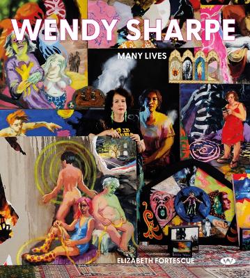 Wendy Sharpe: Many Lives