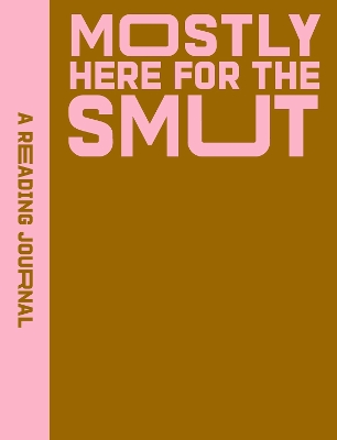 Reading Journal: Mostly Here for the Smut