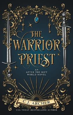 Warrior Priest: An AFTER THE RIFT World Novel