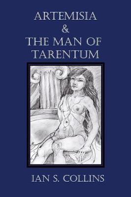 ARTEMESIA & THE MAN OF TARANTEUM