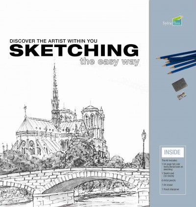 Sketching - The Easy Way: Discover the Artist within You