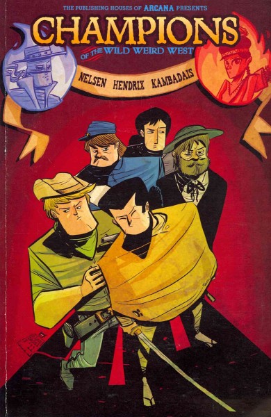 Champions of the Wild Weird West