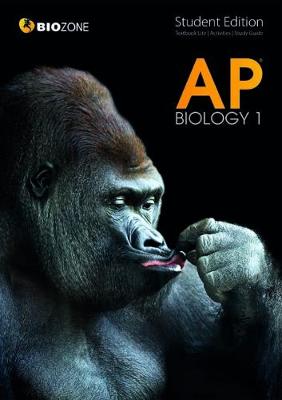 AP Biology 1: Student Edition 2017 2nd Student ed