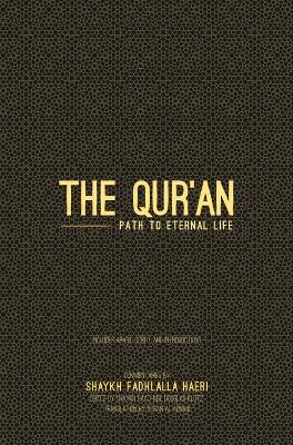 Qur'an: Path to Eternal Life