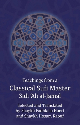 Teachings from a Classical Sufi Master