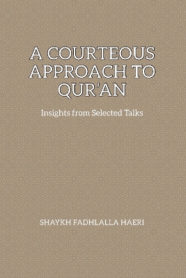 Courteous Approach to Qur'an
