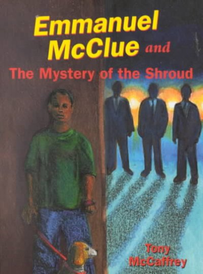 Emmanuel McClue and the Mystery of the Shroud