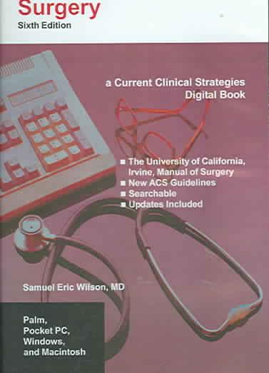 Surgery CD-ROM: Palm, Pocket PC, Windows, and Macintosh 6th ed.