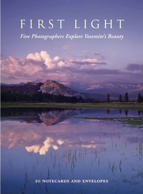 First Light Notecards: Five Photographers Explore Yosemite's Beauty