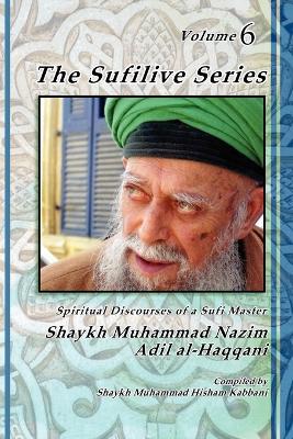 Sufilive Series, Volume 6