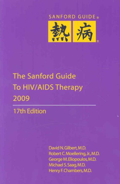 Sanford Guide to HIV/AIDS Therapy 17th 2009 ed.
