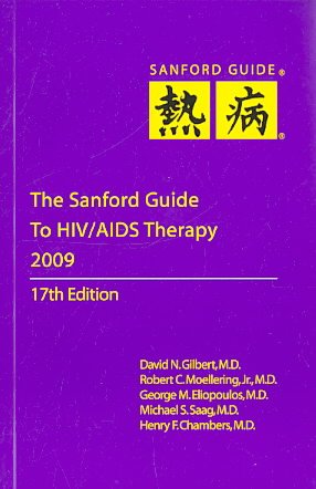 Sanford Guide to HIV/AIDS Therapy 17th 2009 ed.