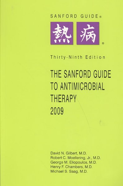 Sanford Guide to Antimicrobial Therapy 39th 2009 ed.