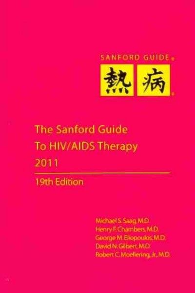 Sanford Guide to HIV/ AIDS Therapy 2011 (Pocket Edition) 19th ed.