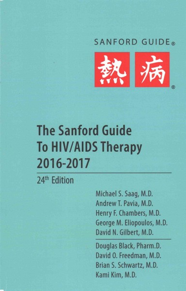 The Sanford Guide to HIV/AIDS Therapy 2016: Library Edition 24