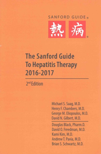 The Sanford Guide to Viral Hepatitis Therapy 2016: Library Edition 2