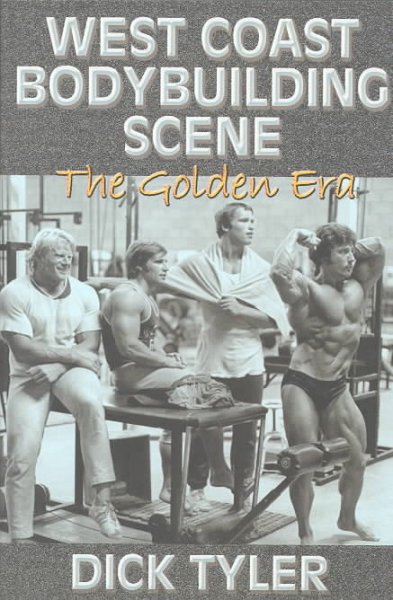 West Coast Bodybuilding Scene: The Golden Era