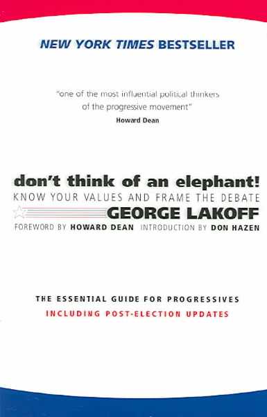 Don't Think of an Elephant! & How Democrats and Progressives Can Win (Book &  DVD Bundle)