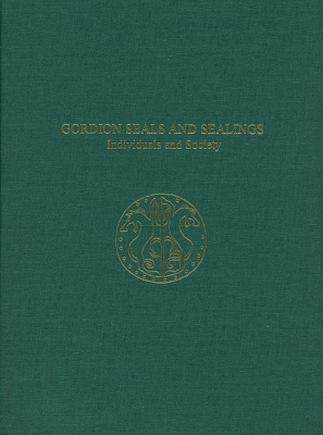 Gordion Seals and Sealings  Individuals and Society: Individuals and Society