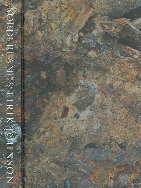 Eirik Johnson: Borderlands