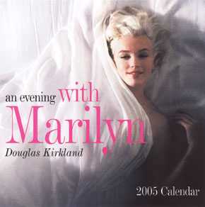 Evening with Marilyn: 2005 Wall Calendar 2005 ed.