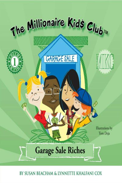 Millionaire Kids Club: Garage Sale Riches