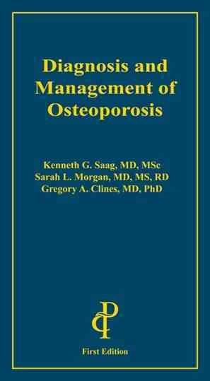 Diagnosis and Management of Osteoporosis