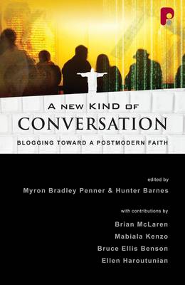 New Kind of Conversation: Blogging Toward a Postmodern Faith