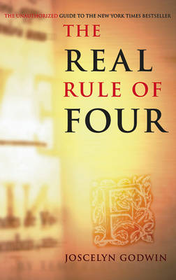 Real Rule of Four: The Unauthorized Guide to the New York Times #1 Bestseller