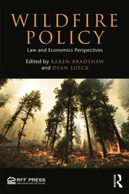 Wildfire Policy: Law and Economics Perspectives
