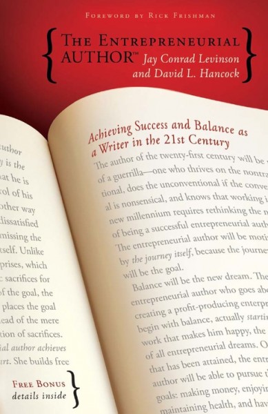Entrepreneurial Author: Achieving Success and Balance as a Writer in the 21st Century