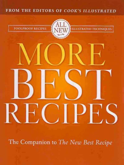 More Best Recipes: A Best Recipe Classic