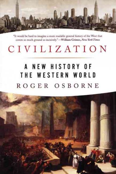 Civilization: A New History of the Western World