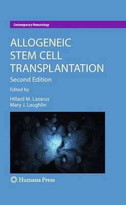 Allogeneic Stem Cell Transplantation 2nd ed. 2010