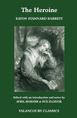 Heroine, Or, Adventures of a Fair Romance Reader